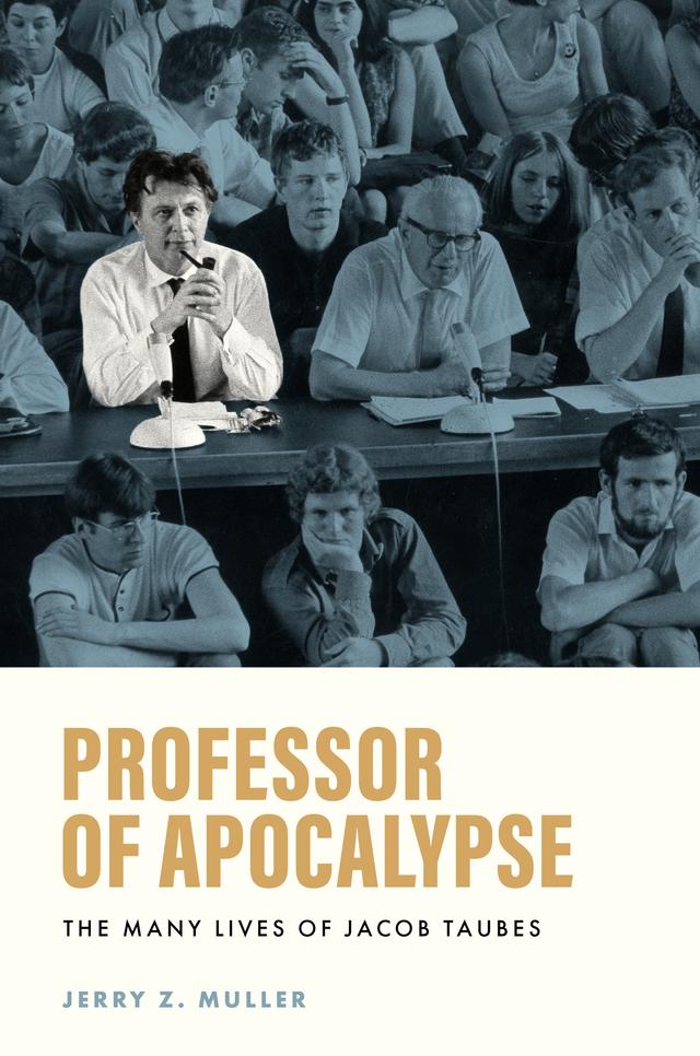 Professor of Apocalypse by Jerry Z. Muller
