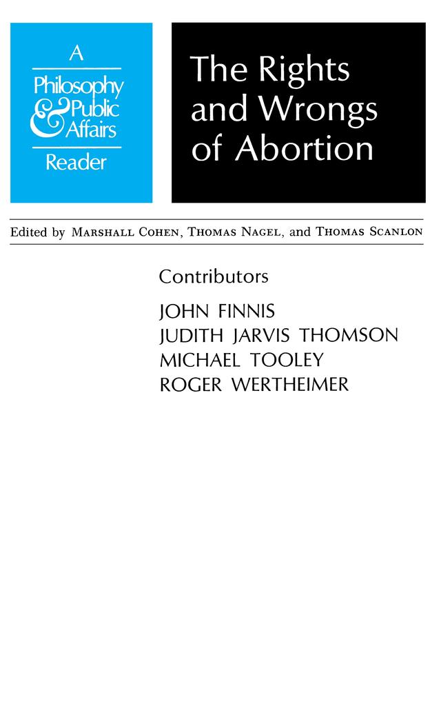 Rights and Wrongs of Abortion by Marshall Cohen