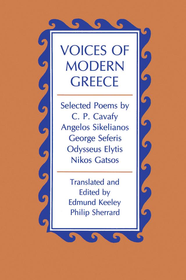 Voices of Modern Greece by Edmund Keeley, Philip Sherrard