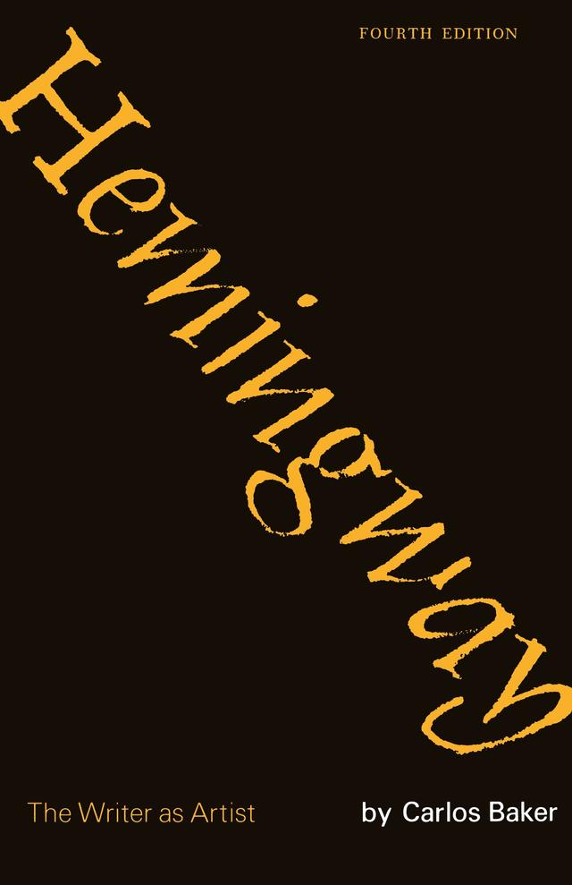 Hemingway by Carlos Baker