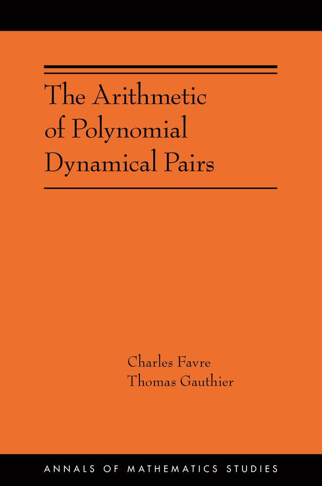 The Arithmetic of Polynomial Dynamical Pairs by Charles Favre, Thomas Gauthier