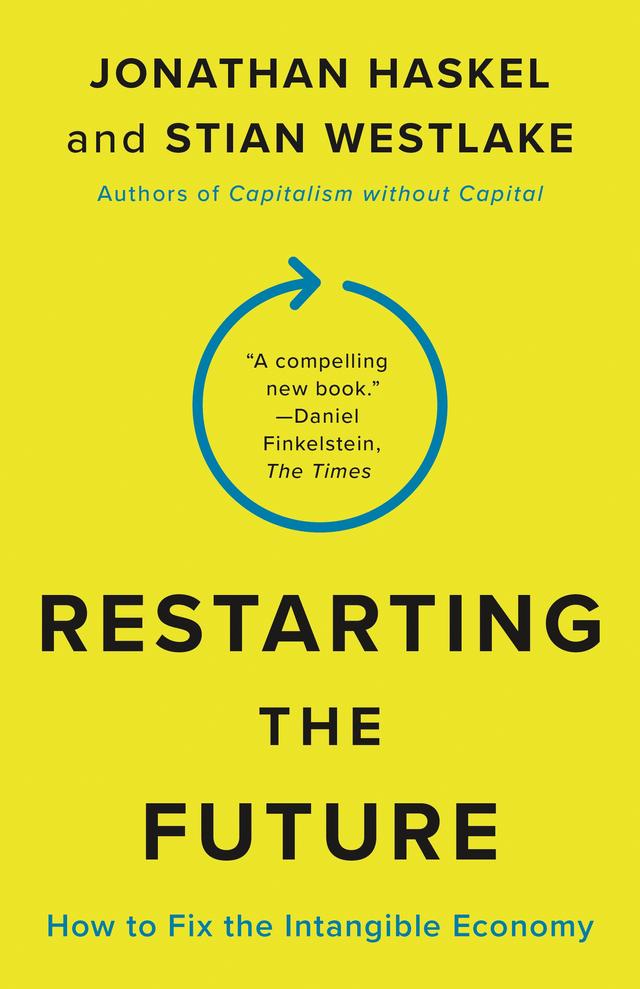 Restarting the Future by Jonathan Haskel, Stian Westlake