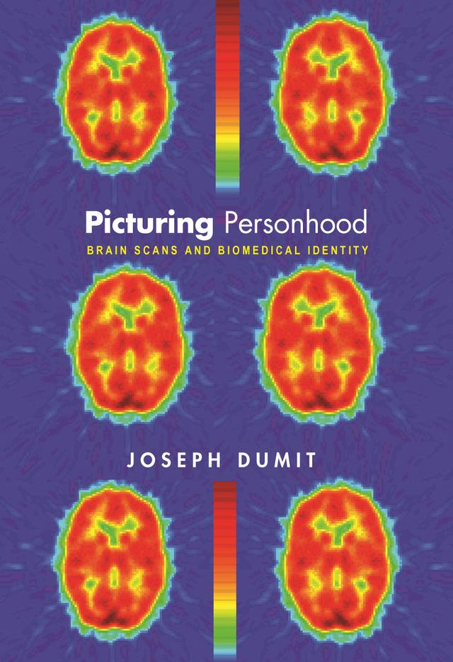 Picturing Personhood by Joseph Dumit