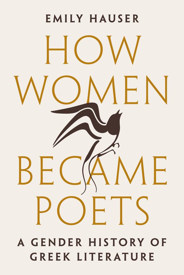 How Women Became Poets by Emily Hauser