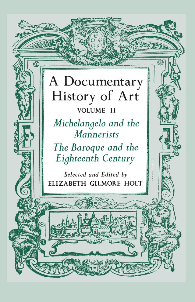 A Documentary History of Art, Volume 2 by Elizabeth Gilmore Holt