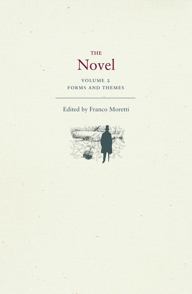 The Novel, Volume 2 by Franco Moretti