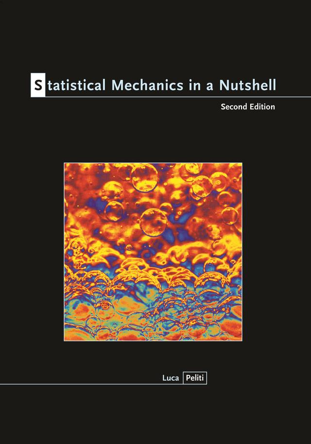 Statistical Mechanics in a Nutshell, Second Edition by Anthony Zee, Luca Peliti