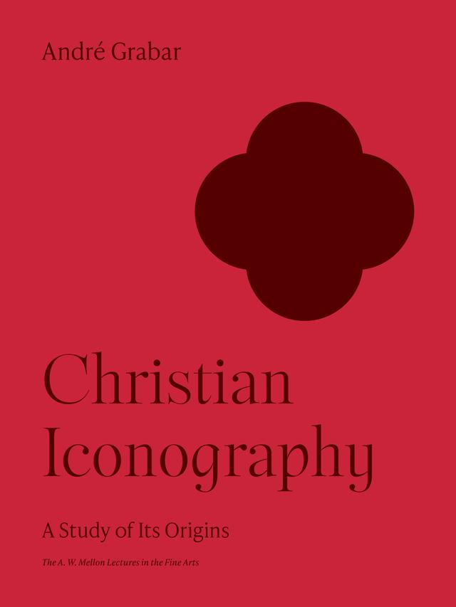 Christian Iconography by André Grabar
