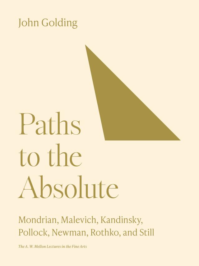 Paths to the Absolute by John Golding