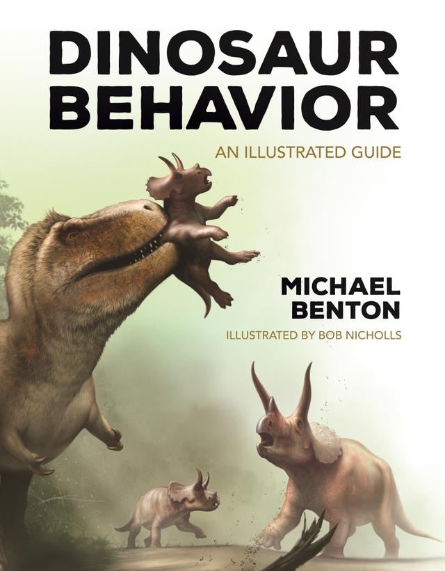 Dinosaur Behavior by Bob Nicholls, Mike Benton