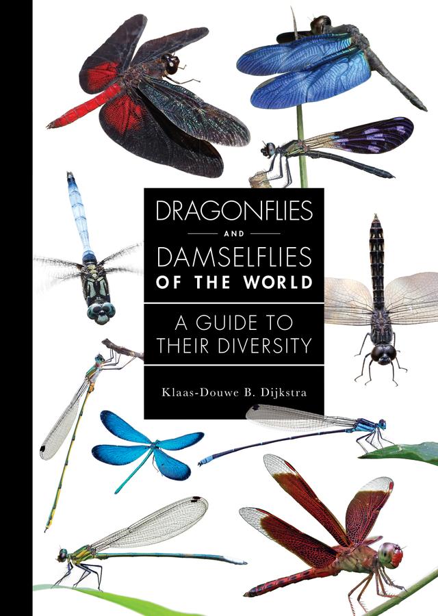 Dragonflies and Damselflies of the World by Klaas-Douwe B. Dijkstra