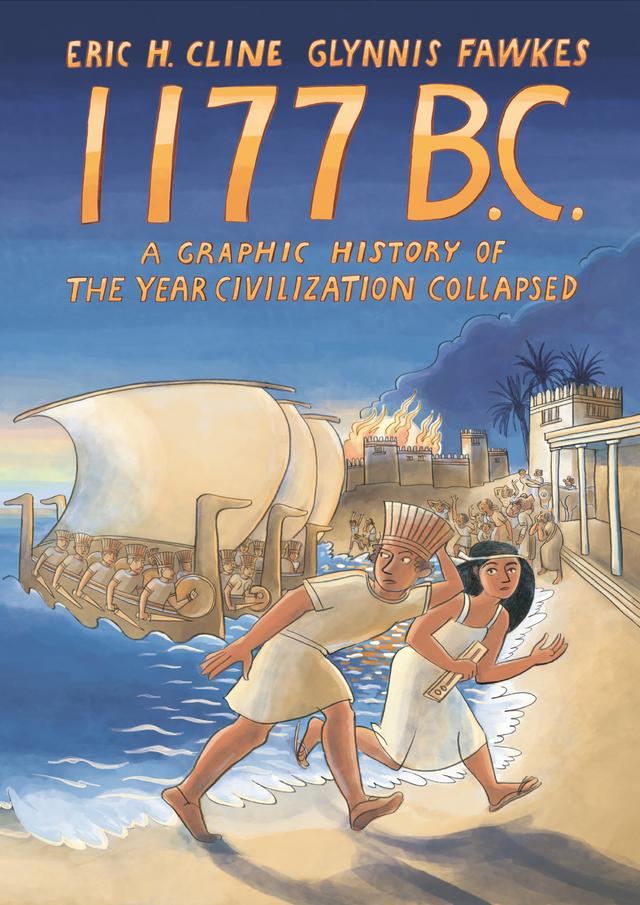 1177 B.C. by Eric H. Cline, Glynnis Fawkes