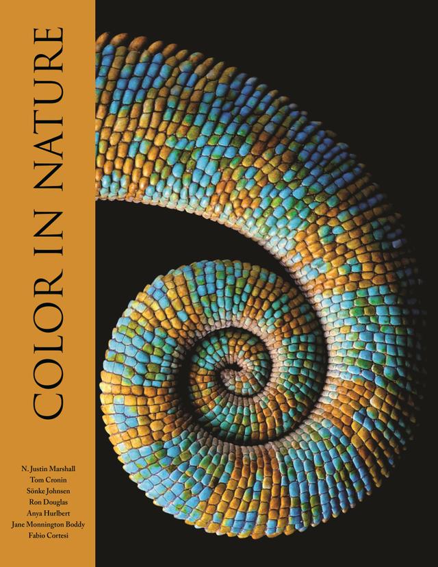 Color in Nature by Anya Hurlbert, Fabio Cortesi, Jane Boddy, Justin Marshall, Ron Douglas, Sönke Johnsen, Thomas Cronin