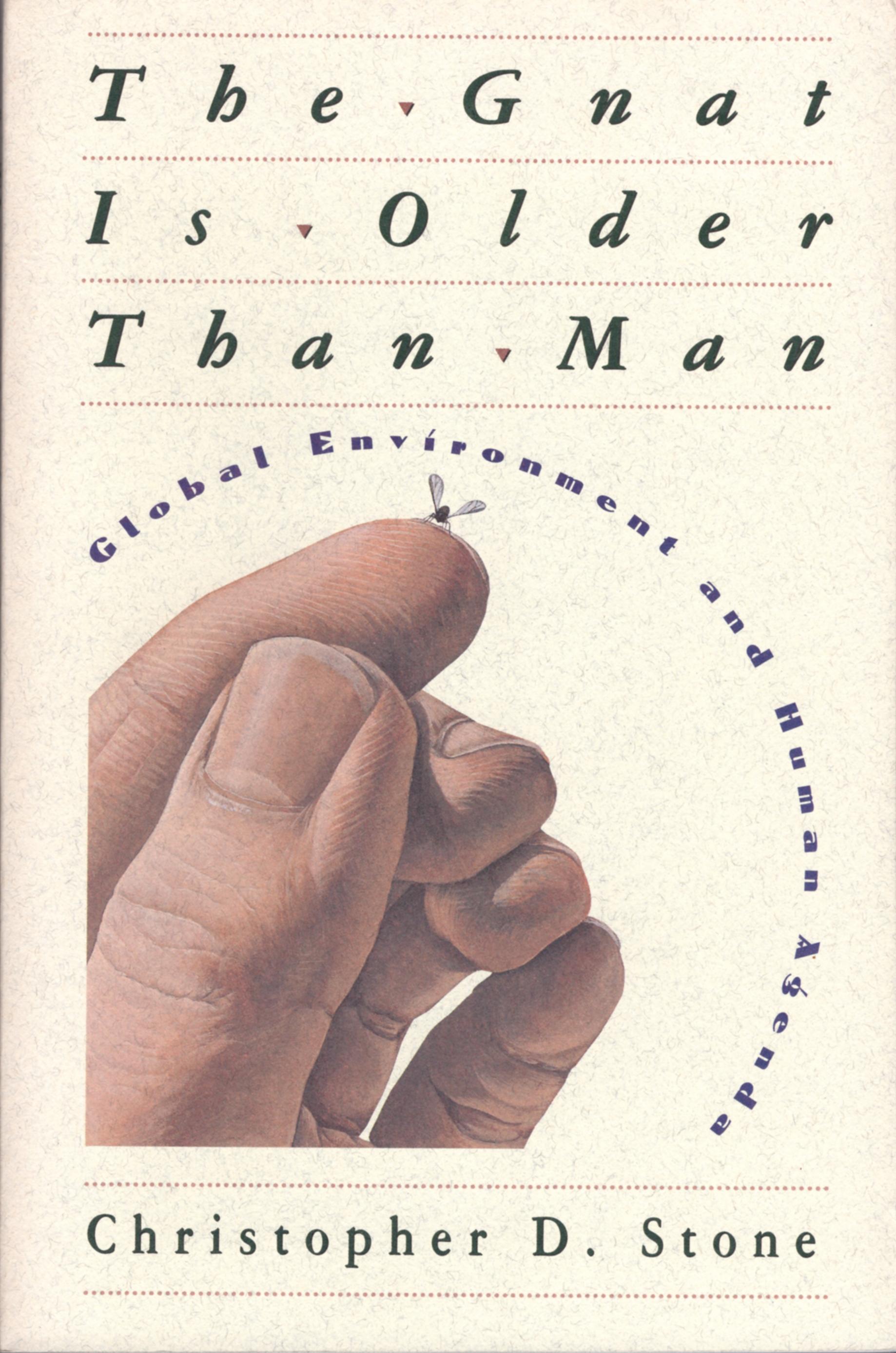The Gnat Is Older than Man