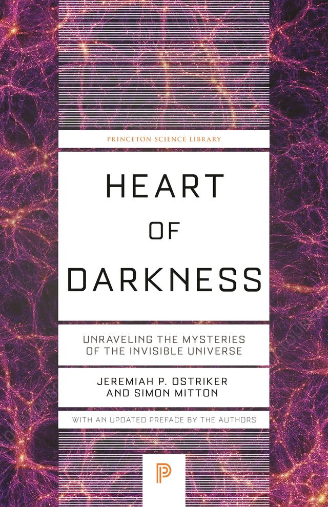 Heart of Darkness by Jeremiah P. Ostriker, Simon Mitton