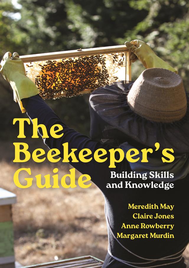 The Beekeeper's Guide by Anne Rowberry, Claire Jones, Margaret Murdin, Meredith May
