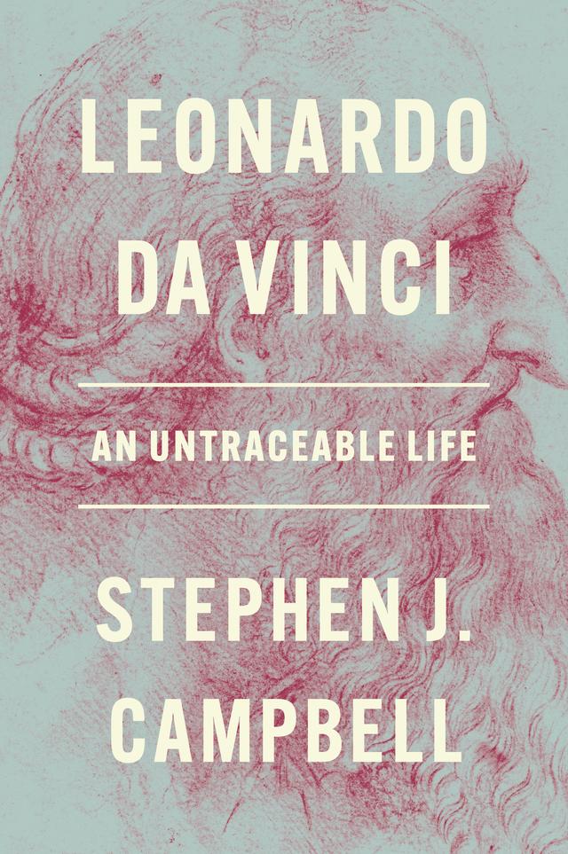 Leonardo da Vinci by Stephen J. Campbell
