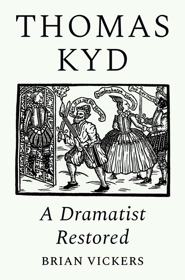 Thomas Kyd by Brian Vickers