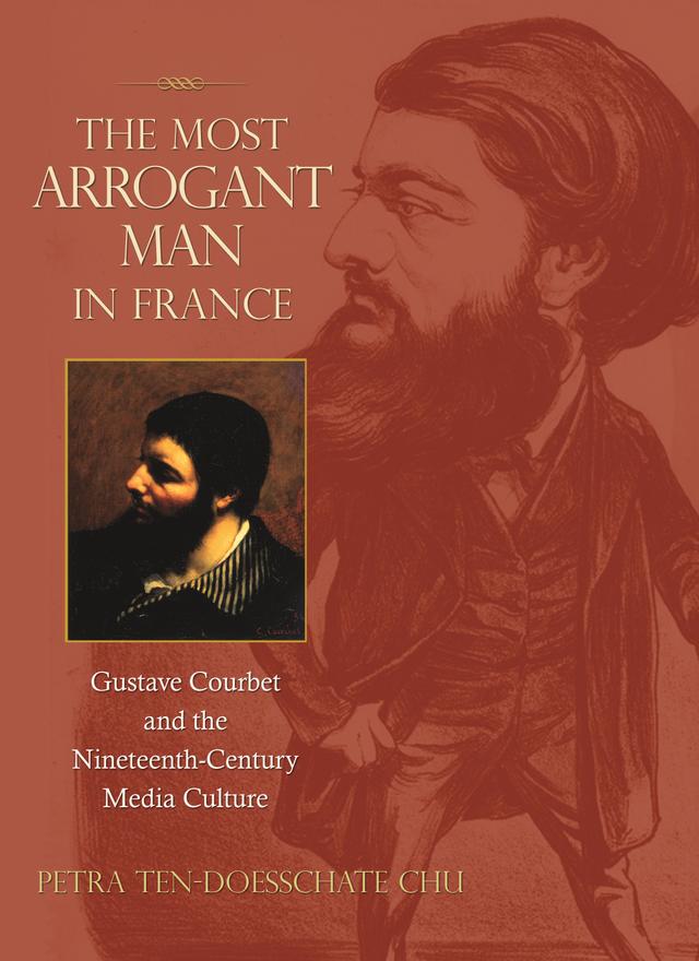 The Most Arrogant Man in France by Petra ten-Doesschate Chu