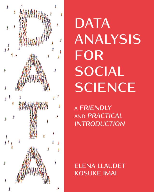Data Analysis for Social Science by Kosuke Imai, Elena Llaudet