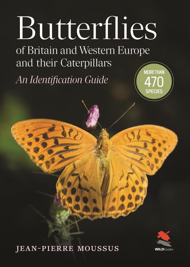 Butterflies of Britain and Western Europe and Their Caterpillars by Jean-Pierre Moussus