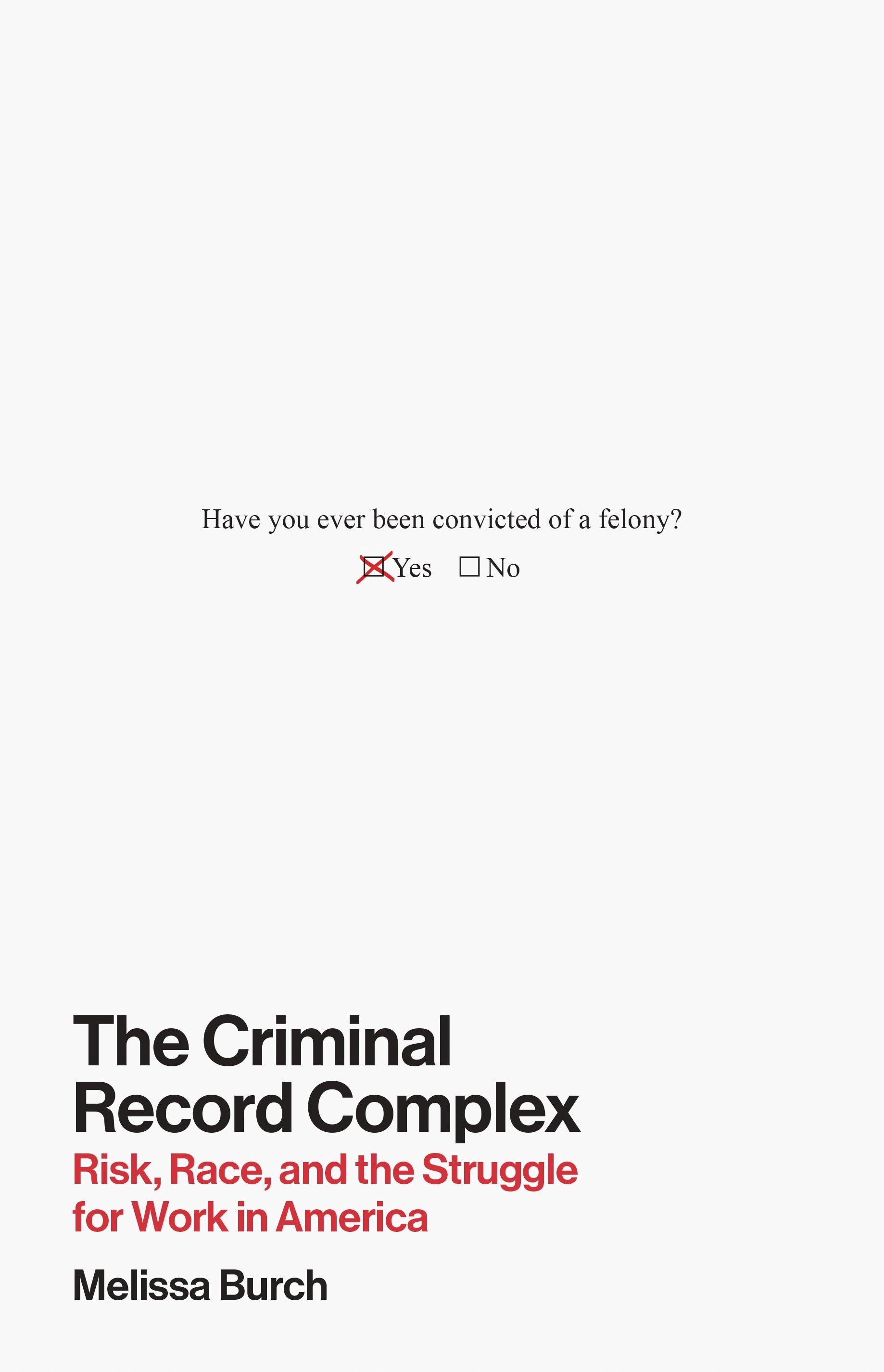 The Criminal Record Complex