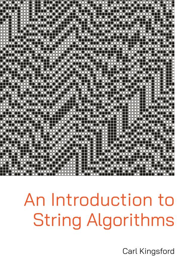 An Introduction to String Algorithms by Carl Kingsford