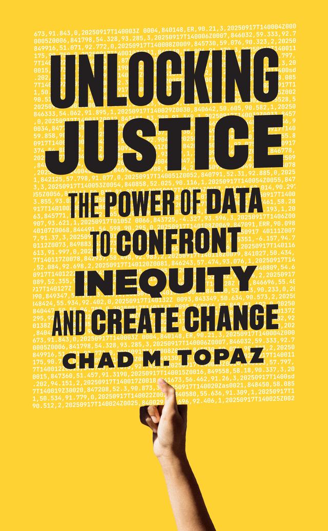 Unlocking Justice by Chad M. Topaz