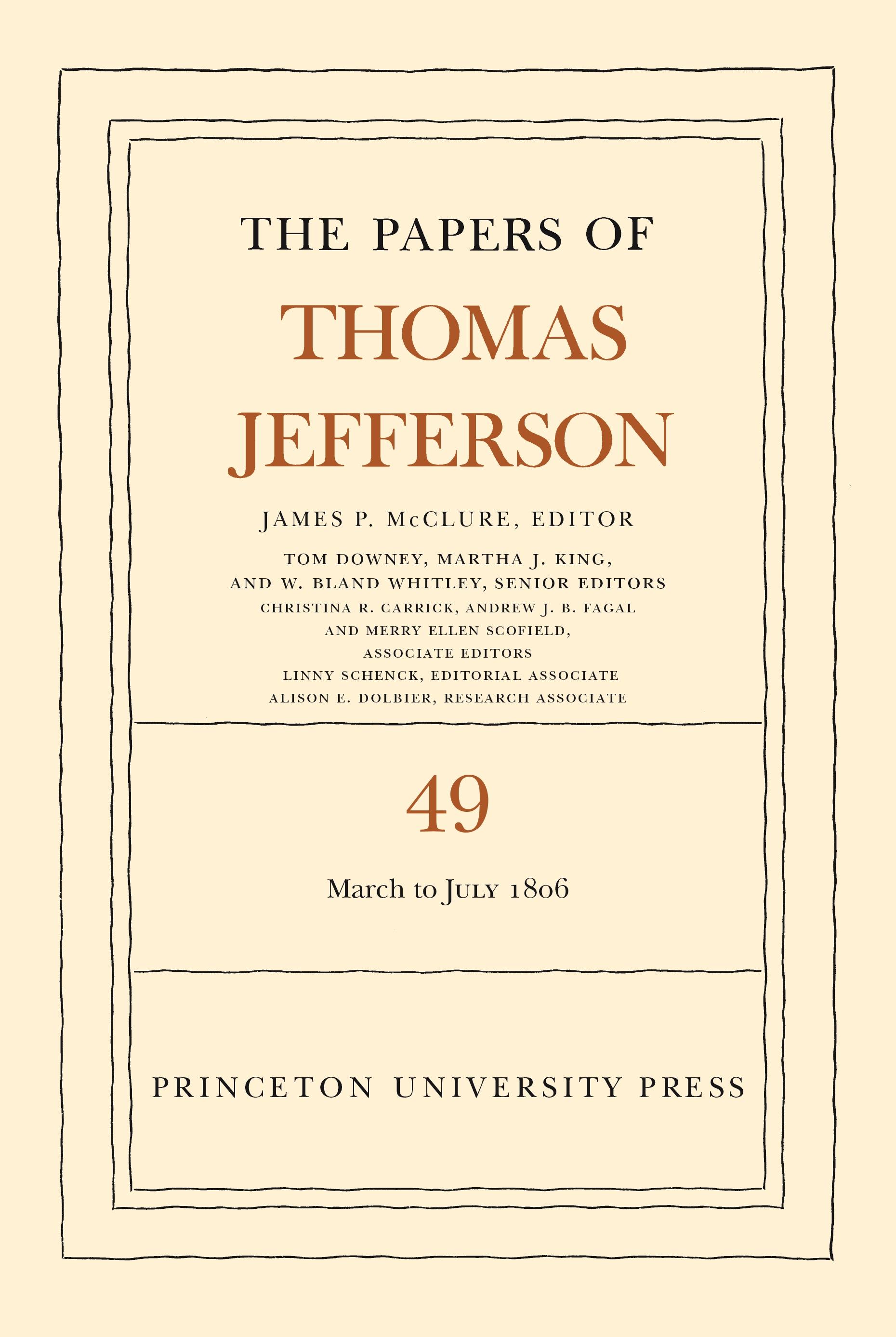 The Papers of Thomas Jefferson, Volume 49