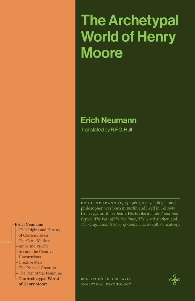 The Archetypal World of Henry Moore by Erich Neumann, R. F.C. Hull