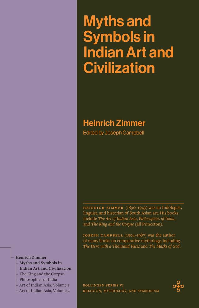 Myths and Symbols in Indian Art and Civilization by Heinrich Zimmer