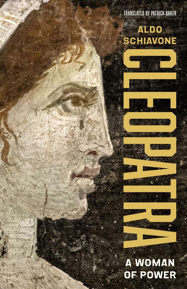 Cleopatra by Aldo Schiavone, Patrick Baker