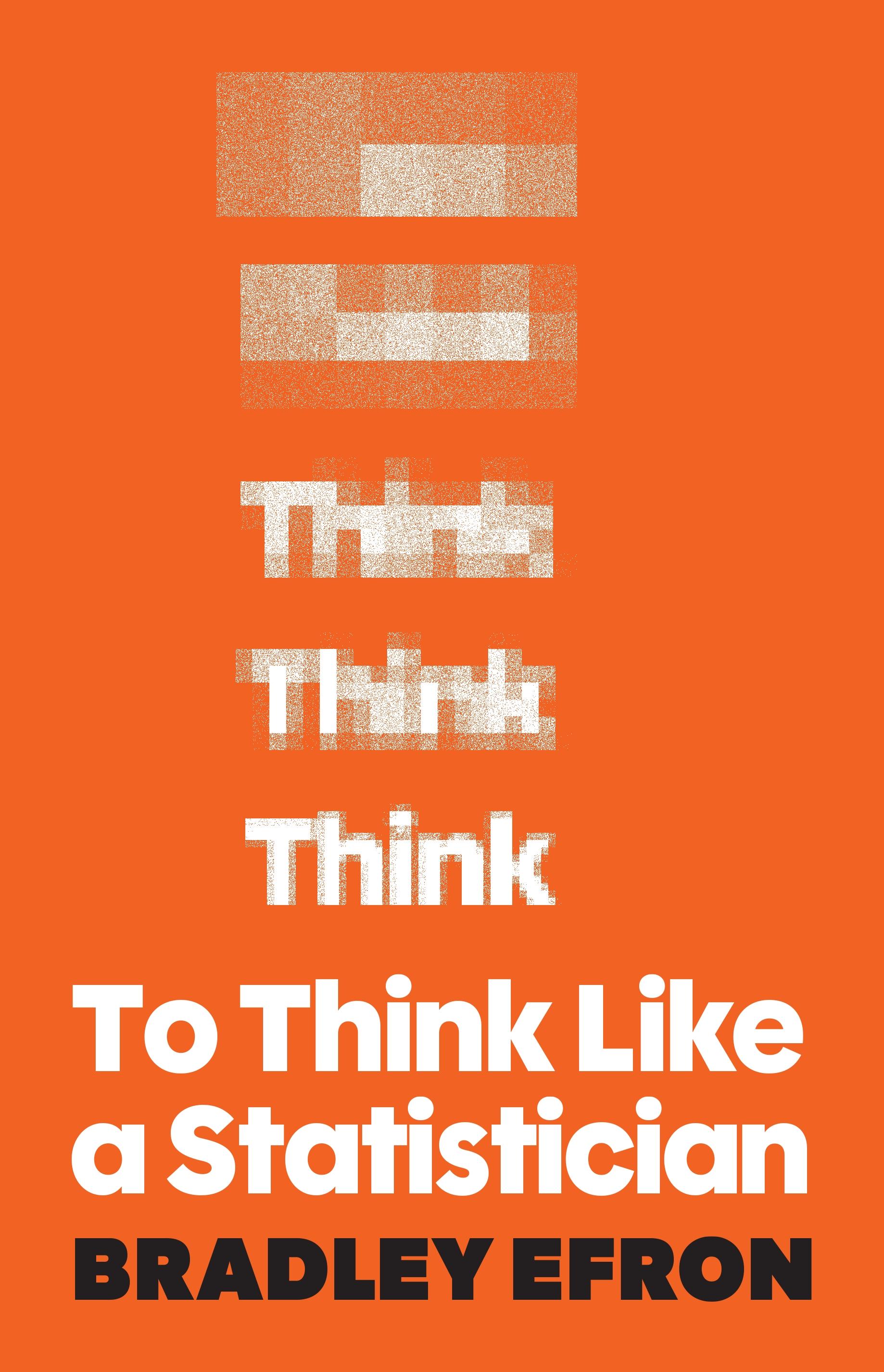 To Think Like a Statistician