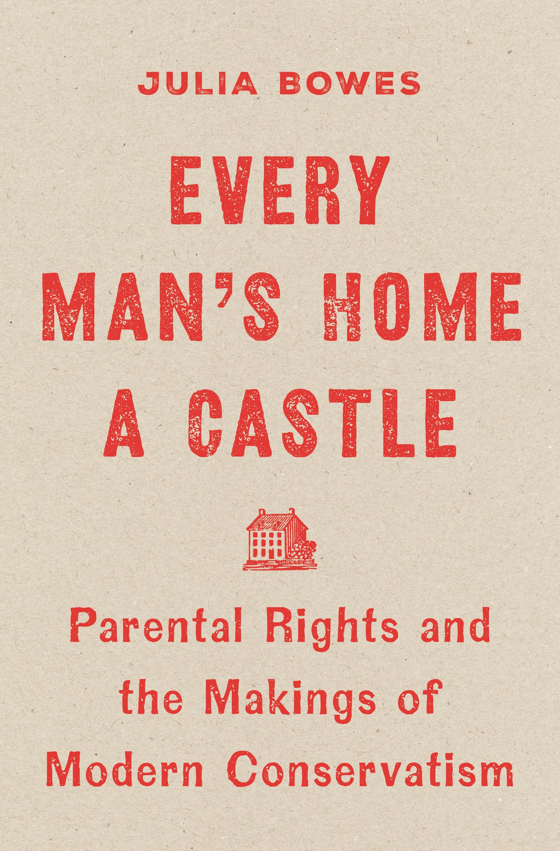 Every Man's Home a Castle