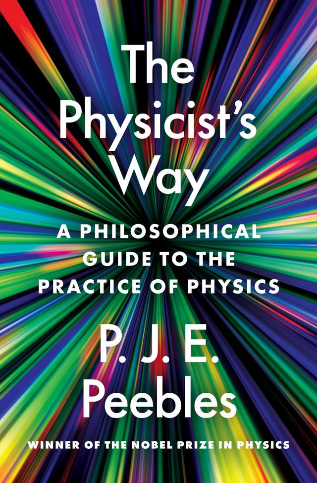 The Physicist’s Way by P. James E. Peebles