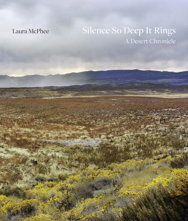 Silence So Deep It Rings by Ian Frazier, John McPhee, Laura McPhee