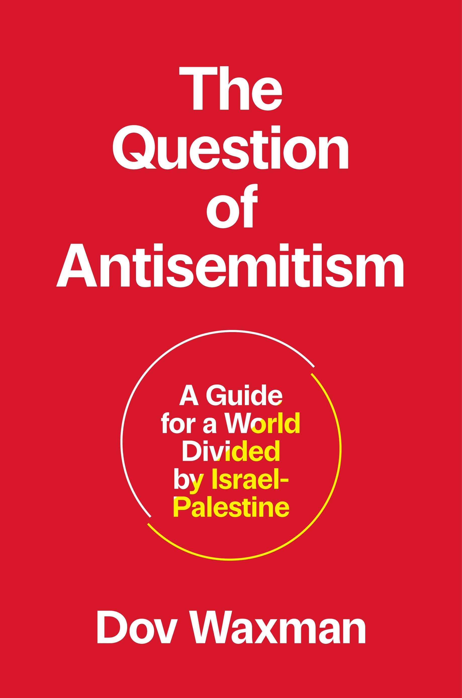 The Question of Antisemitism