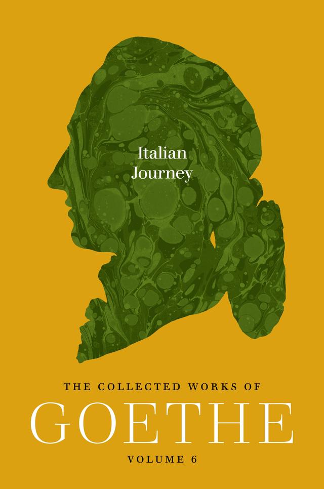 Italian Journey by Jeffrey L. Sammons, Johann Wolfgang von Goethe, Robert R. Heitner, Thomas P. Saine