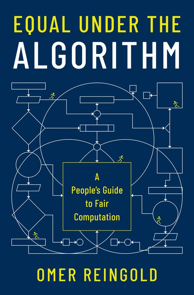 Equal under the Algorithm by Omer Reingold