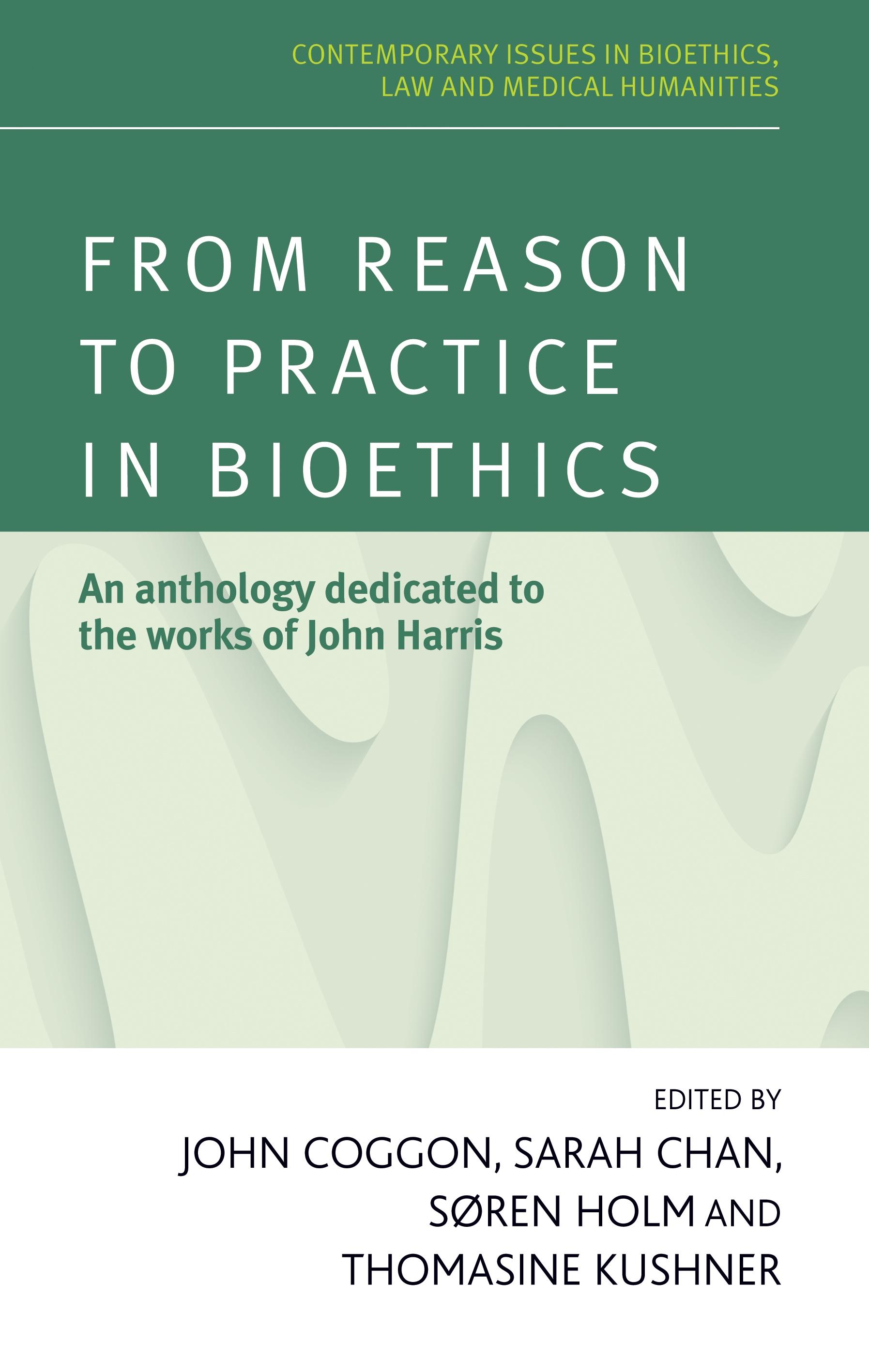 From reason to practice in bioethics