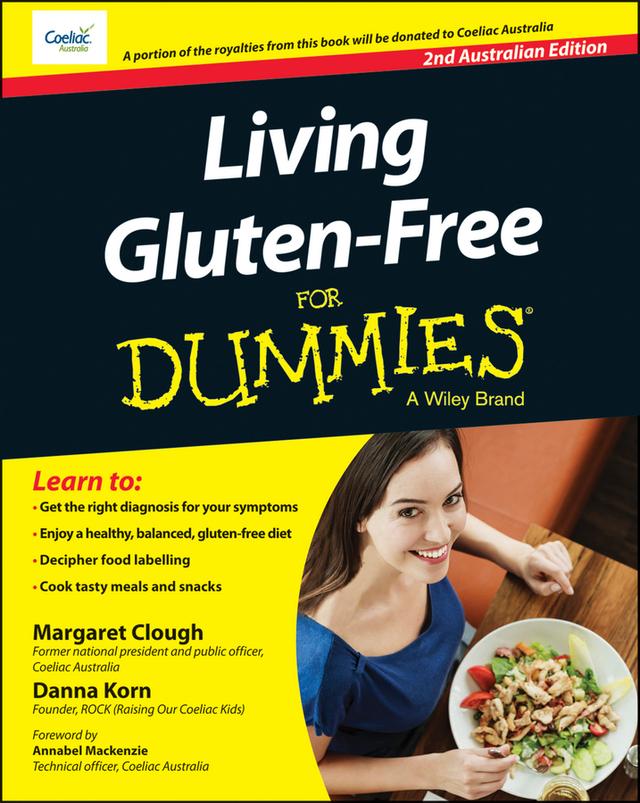 Living Gluten-Free For Dummies - Australia by Annabel Mackenzie, Danna Korn, Margaret Clough