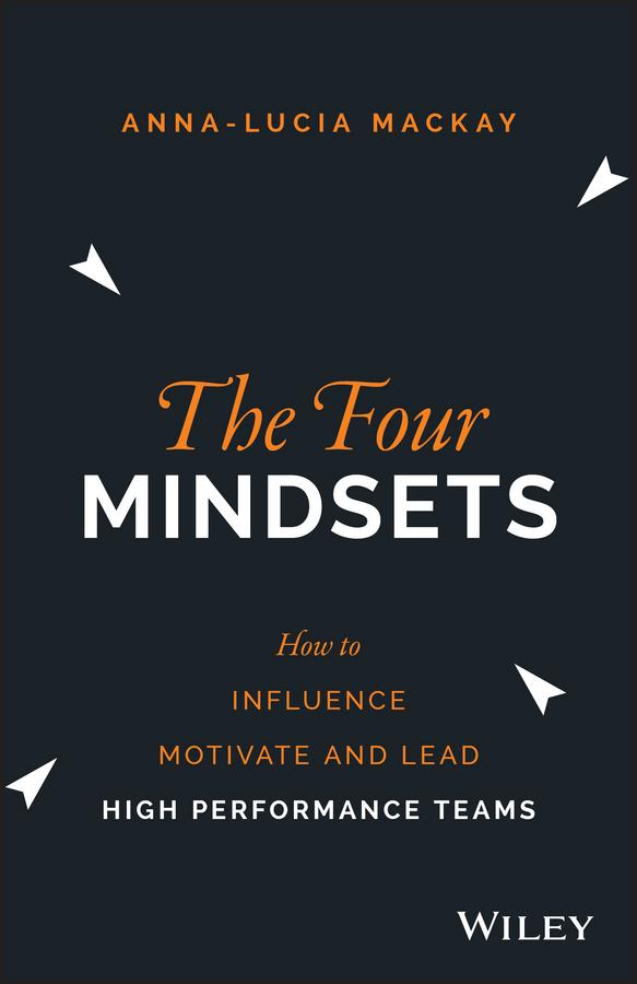 The Four Mindsets by Anna-Lucia Mackay