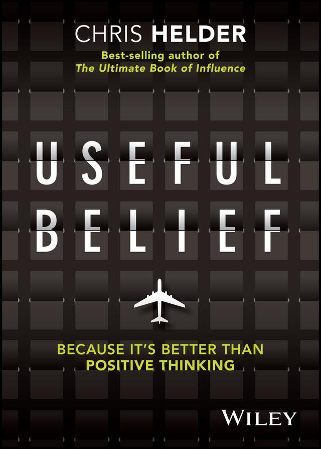 Useful Belief by Chris Helder