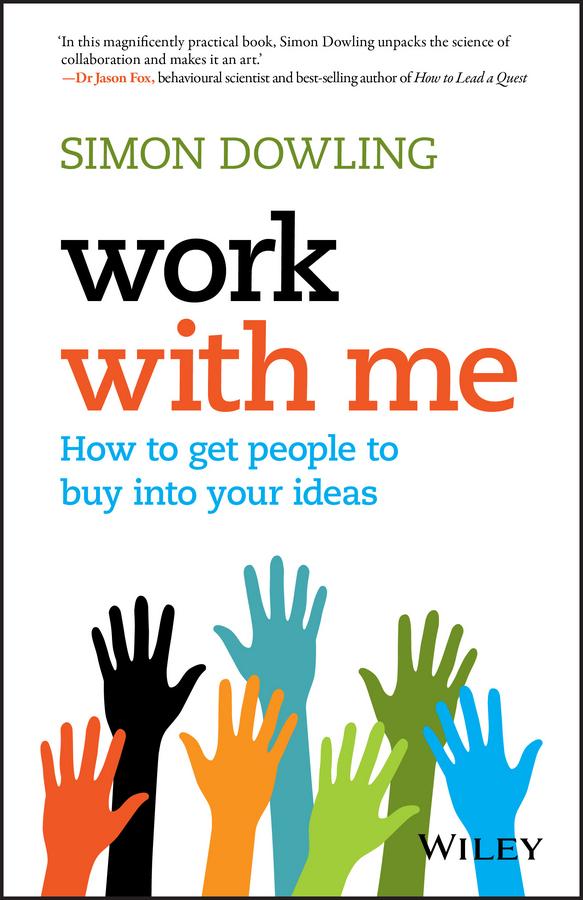 Work with Me by Simon Dowling