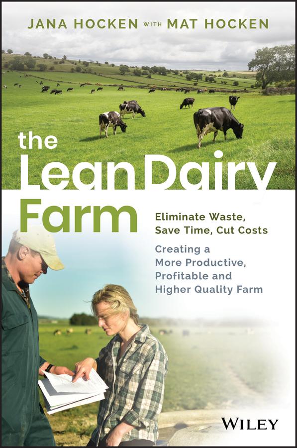 The Lean Dairy Farm by Jana Hocken, Mat Hocken