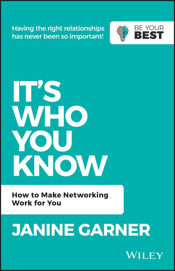 It's Who You Know by Janine Garner