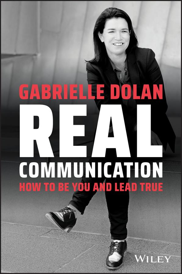 Real Communication by Gabrielle Dolan