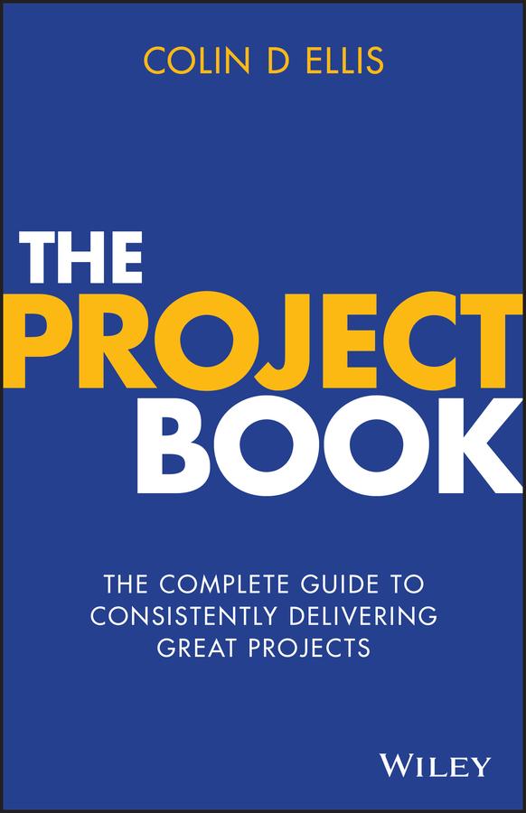 The Project Book by Colin D. Ellis
