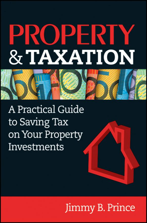 Property & Taxation by Jimmy B. Prince