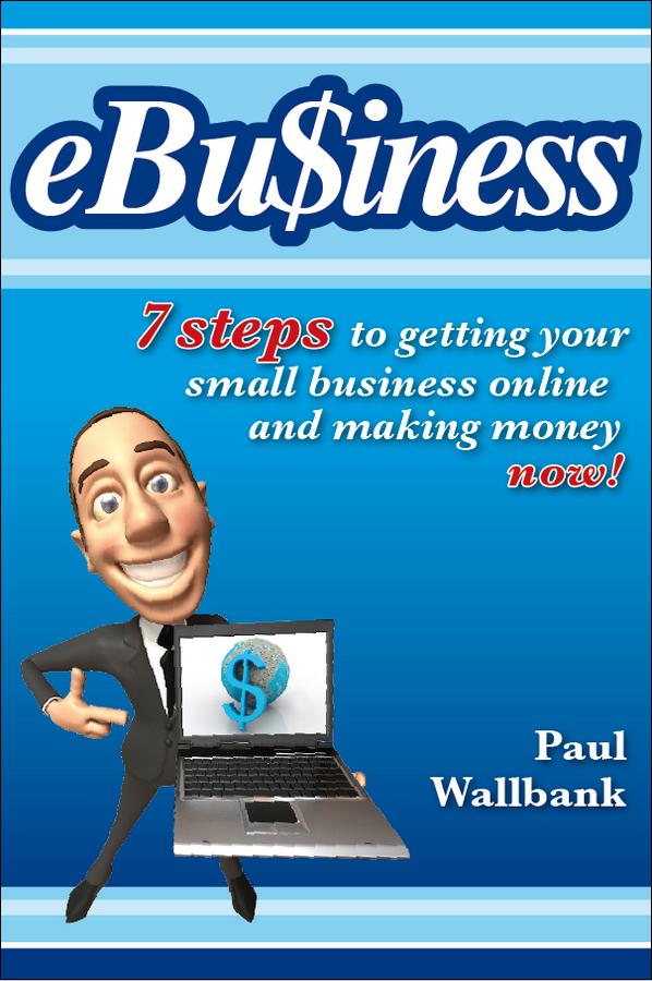 eBu$iness by Paul Wallbank